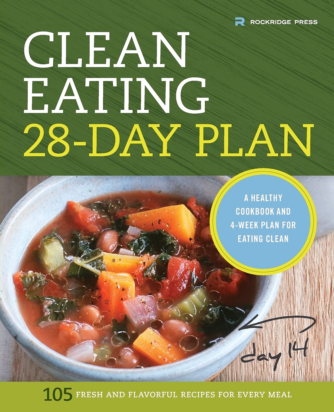 Clean Eating 28-day Plan: A Healthy Cookbook and 4-week Plan for Eating Clean - Lets Buy Books