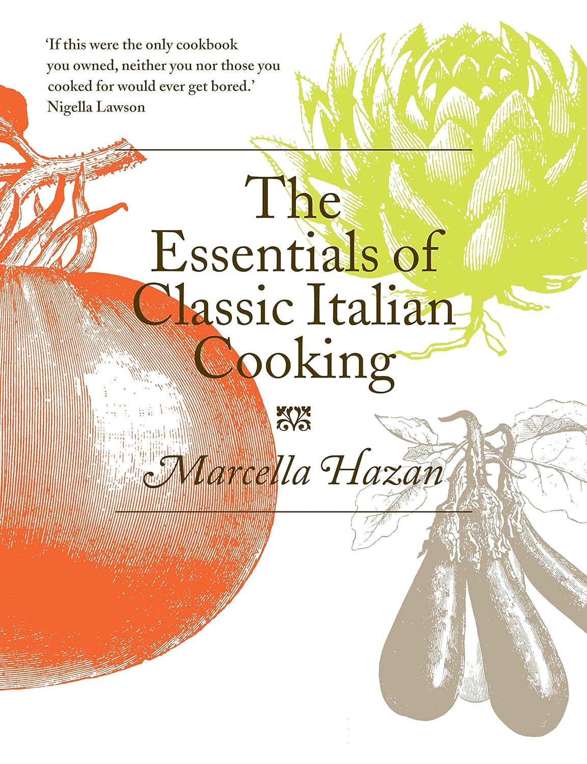 The Essentials of Classic Italian Cooking by Marcella Hazan [Hardcover] - Lets Buy Books