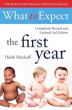 What To Expect The 1st Year [3rd Edition] by Heidi Murkoff - Lets Buy Books