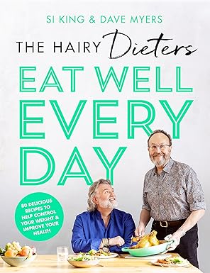 The Hairy Dieters’ Eat Well Every Day: 80 Delicious Recipes To Help Control by Hairy Bikers - Lets Buy Books