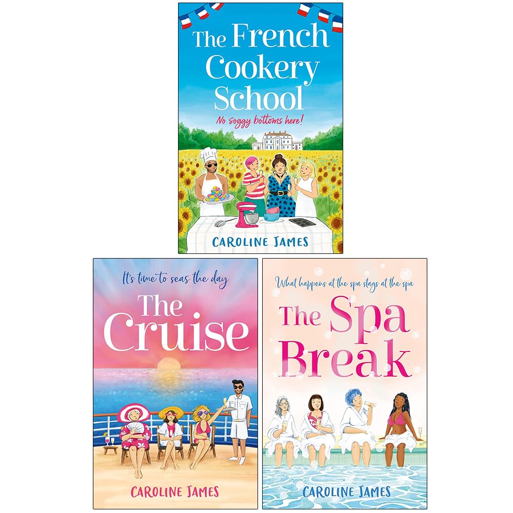 Caroline James Collection 3 Books Set (The French Cookery School, The Cruise & The Spa Break) - Lets Buy Books